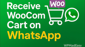 How to Set Up WooCommerce WhatsApp Checkout | Receive WooCommerce Orders in WhatsApp | WPMadEasy