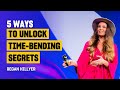 5 ways to bend time and manifest your dream life faster  regan hillyer