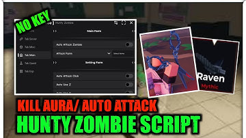 Hunty Zombie Script Update Kill Aura, Auto Attack, No Key Showcase | Mobile & Pc (2025)