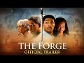 The forge  official movie trailer