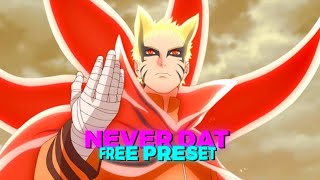 Never Dat | AMV/EDIT | AlightMotion | PRESET