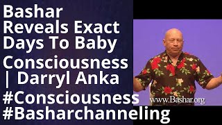Channeling Bashar 2024 -  Bashar Unveils Key Dates for Baby Consciousness Awakening