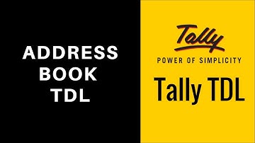Tally TDL: “Address Book”  TDL for Tally ERP 9 || Download Free TDL for Tally ERP9