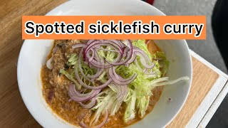 Go fishing and making Spotted sicklefish curry ชวนคุณไปตกปลาและทำน้ำยาปลาใบโพจุด