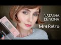 Natasha Denona Mini Retro | Первые впечатления