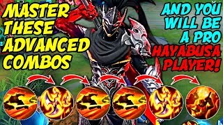MASTER THESE ADVANCED HAYABUSA COMBOS AND YOU WILL BE A PRO PLAYER IN NO TIME! | MOBILE LEGENDS