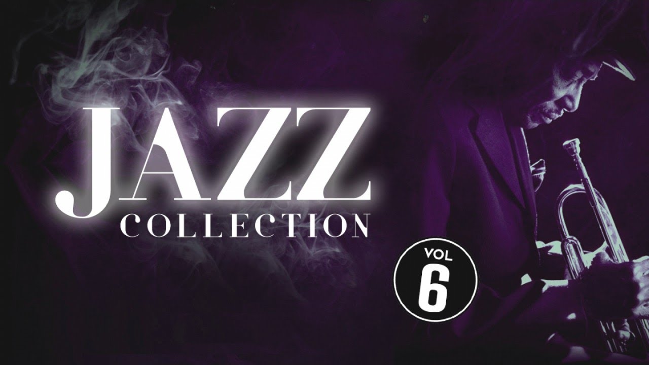 Jazz Collection, Vol. 6 - YouTube