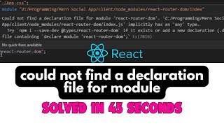 could not find a declaration file for module || React js solved - YouTube Could Not Find A Declaration File For Module || React Js Solved - Youtube