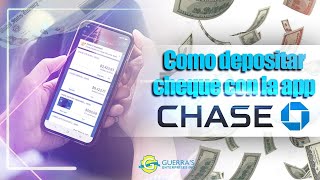 Como depositar mediante Chase App en deposito de cheque