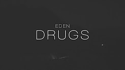 EDEN - drugs (Lyric Video)