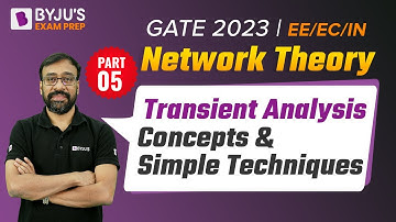 Transient Analysis (Concepts & Simple Techniques) (Part-5) | Network Theory | GATE 2023 EE/EC/IN