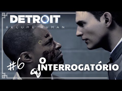 Detroit: Become Human #6 - O Interrogatório