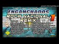 ROCK NACIONAL VOL 1 ENGANCHADOS (DJ MANU-Mixer NOA)