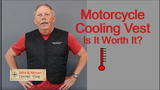 Motorcycle Cooling Vest, Is it wort it?