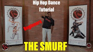 Hip Hop Dance For Beginners- THE SMURF