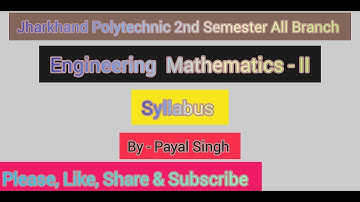 Jharkhand Polytechnic 2nd Semester Engineering Mathematics - II Syllabus || All Branch || JUT ||