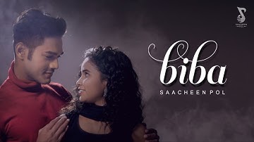 BIBA - Saacheen Pol (Full Video)
