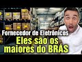 Achei o maior Fabricante e Fornecedor de Eletrônicos do Brás