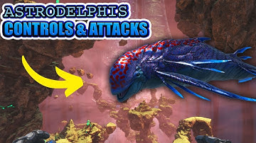 Ark Astrodelphis Controls | Learn All Attacks and Abilities XBOX AND PS