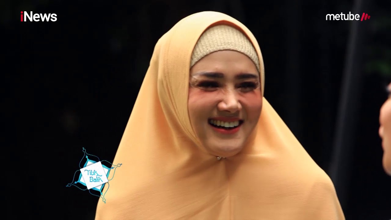 Godaan Awal Berhijab, Mulan Jameela Ditawari Album Part 02 - Titik Balik 05/06