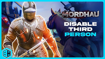 How to Disable Third Person on a Mordhau Server!