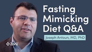 Does the Fasting Mimicking Diet Actually Work With Joseph Antoun, MD, PhD