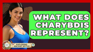 What Does Charybdis Represent? - Exploring Ancient Myths