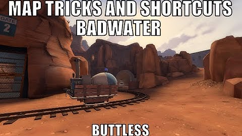 Tf2:Map tricks BADWATER