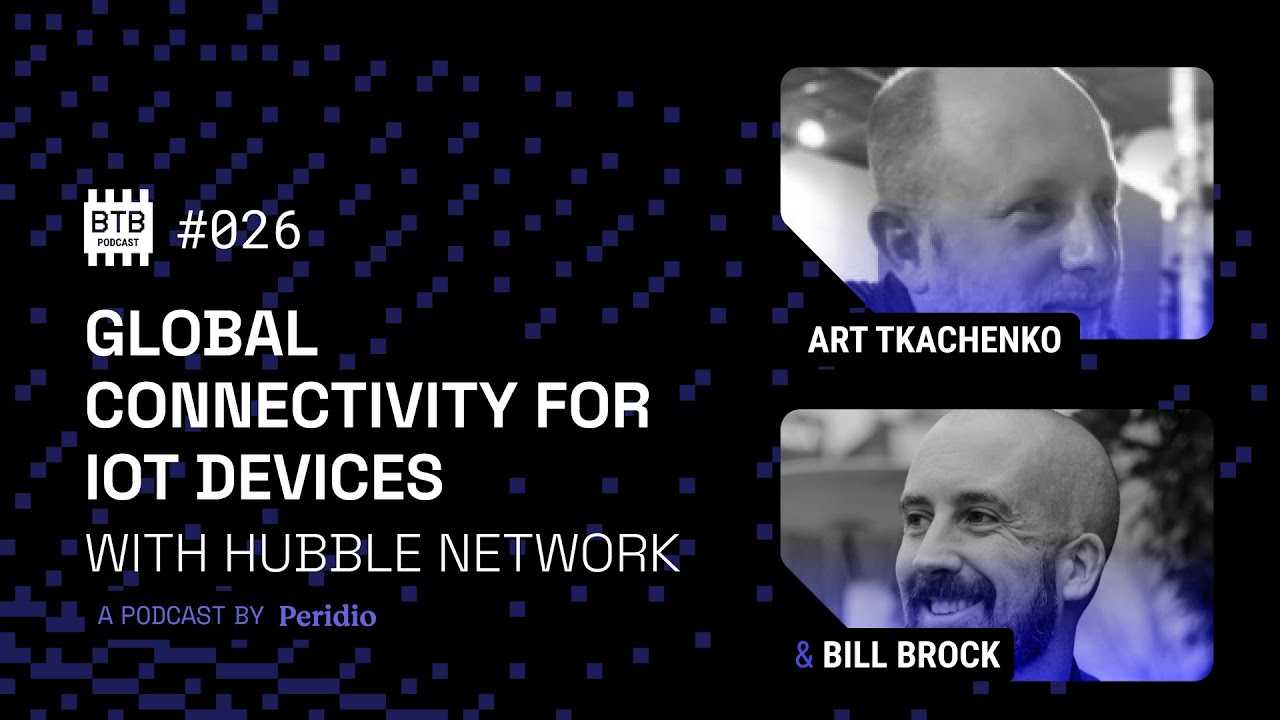 From Bluetooth to Space: How Hubble Network Is Redefining Global Connectivity - EP26