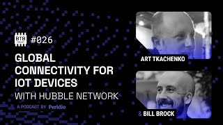 From Bluetooth to Space: How Hubble Network Is Redefining Global Connectivity - EP26