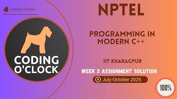 NPTEL Programming in Modern C++ Week 3 QUIZ Solution July-October 2025IIT Kharagpur