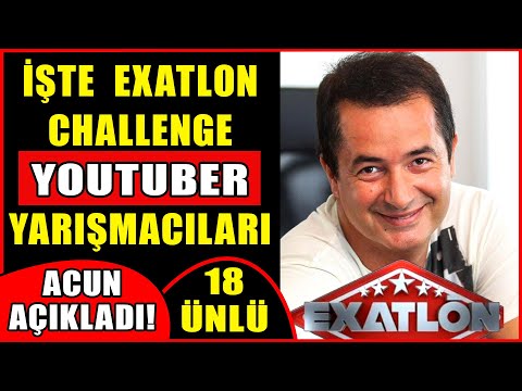 Acun Ilıcalı Exatlon Challenge Youtuber Yarışmacılarını Açıkladı! İşte Exatlon Challenge Kadrosu