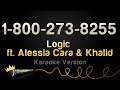 Logic ft. Alessia Cara & Khalid - 1-800-273-8255 (Karaoke Version)