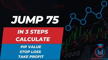 Jump 75 Index - Calculate the Pip Value and Stop Loss and Take Profit