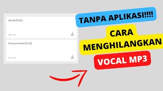 Tanpa Aplikasi !!! Begini Cara Menghilangkan Vocal Mp3 screenshot 2