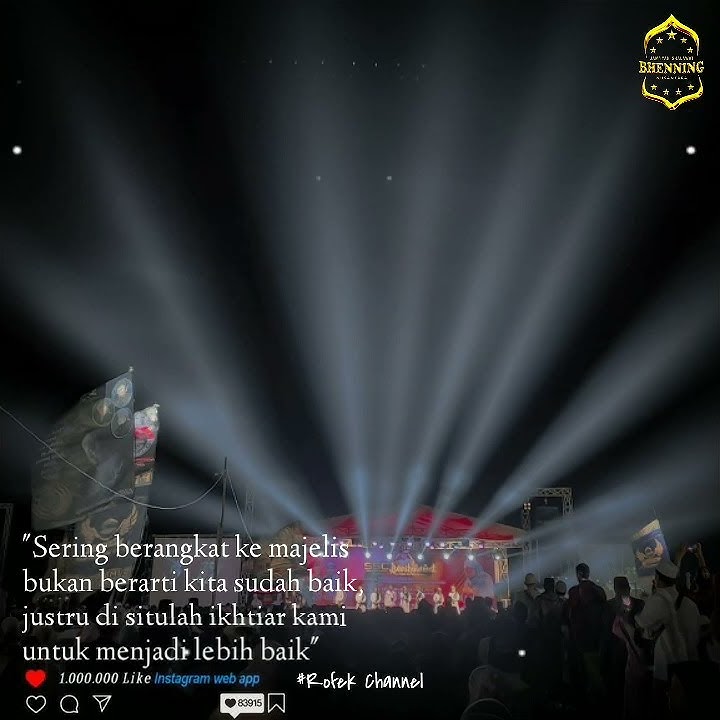 Story'Wa Majelis Sholawat Bhenning Nusantara Terbaru 2022 ||
