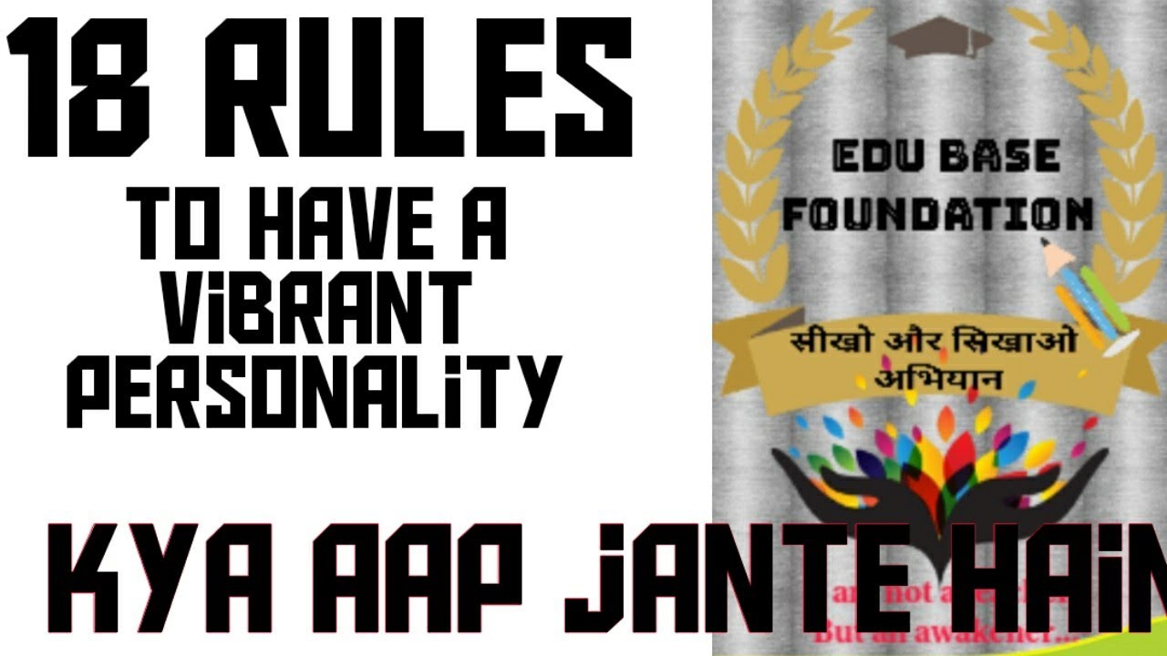 18 rules to have vibrant personality