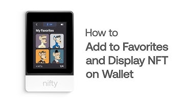 SecuX Nifty - How to Add to Favorites and Showcase Your NFTs on Wallet