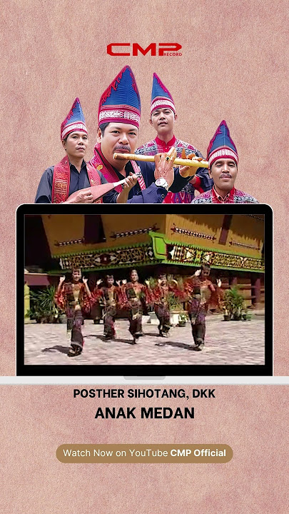 Posther Sihotang, dkk - Anak Medan | Pohon Pinang Tumbuh Sendiri, Banteng di Perantauan