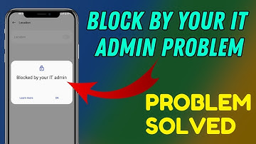 Block By Your It Admin Problem Solve | Block By Your it Admin| it Admin Blocked Android Remove