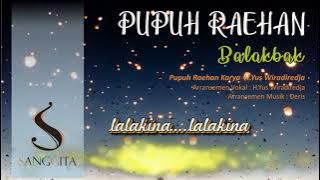 PUPUH RAEHAN BALAKBAK (Sanggita  Audio Lirik)