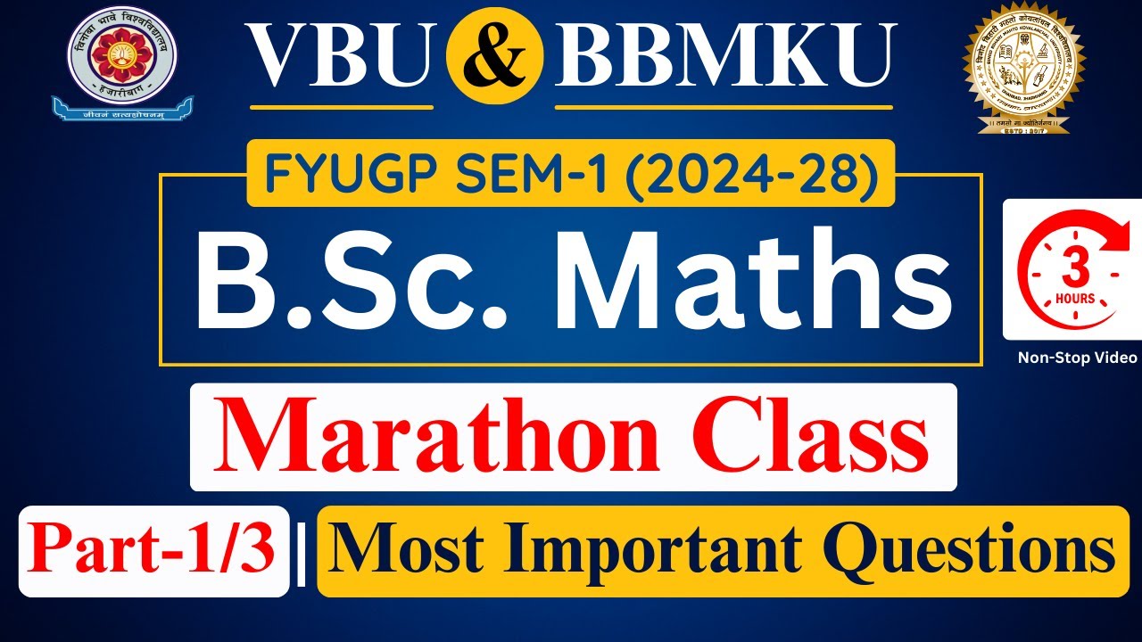 𝐒𝐄𝐌-𝟏 𝐕𝐁𝐔 & 𝐁𝐁𝐌𝐊𝐔 𝐌𝐚𝐭𝐡𝐬 𝐌𝐚𝐣𝐨𝐫 𝐌𝐨𝐬𝐭 𝐈𝐦𝐩𝐨𝐫𝐭𝐚𝐧𝐭 𝐐𝐮𝐞𝐬𝐭𝐢𝐨𝐧𝐬 𝐏𝐚𝐫𝐭-𝟏/𝟑 | 𝐌𝐚𝐭𝐡𝐬 𝐌𝐚𝐣𝐨𝐫 𝐒𝐄𝐌-𝟏 𝐌𝐚𝐫𝐚𝐭𝐡𝐨𝐧 𝐂𝐥𝐚𝐬𝐬