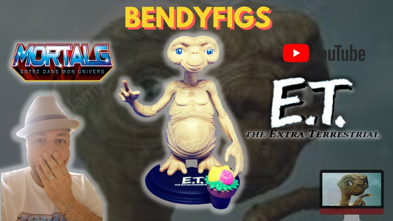 E.T. L'Extra-Terrestre BENDYFIGS !!! Review 297 