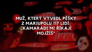 Muž, který vyvedl pěšky z Mariupolu 117 lidí: „Kamarádi mi říkají Mojžíš“