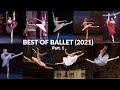 Best of Ballet (2021): Dupont, Salenko, Nunez, Kaptsova, Rojo, Somova, Krysanova, Osipova, Cojocaru