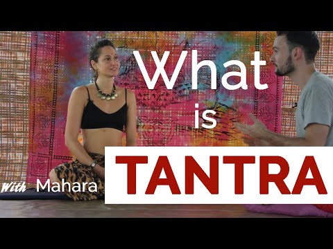 What is TANTRA? Introduction for Beginners with Mahara