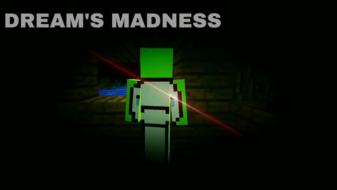 Giải mã đoạn video đáng sợ về sự báo thù của Dream's Madness!