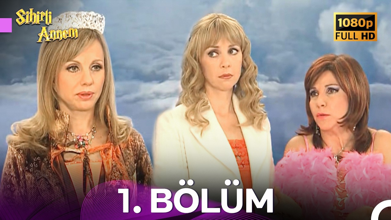 Sihirli Annem 4. Sezon 1. Bölüm (Ekstra Uzun)