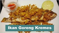 Resep Ikan Goreng Kremes (Crispy Fish Recipe) - Durasi: 4.54. Resep Ikan Goreng Kremes (Crispy Fish Recipe) - Durasi: 4.54.
