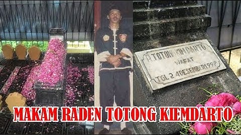 Makam Raden Totong Kiemdarto ✔️